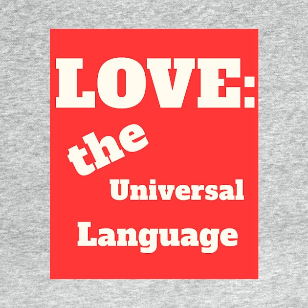 The Universal Language by Stupefied Store